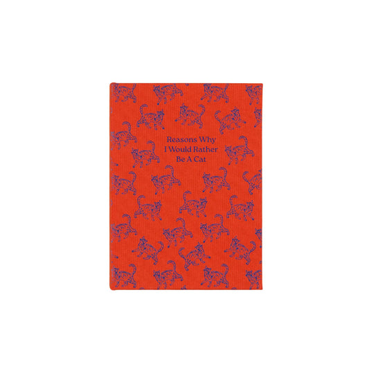 Notepad - “Reasons I would rather be a cat”